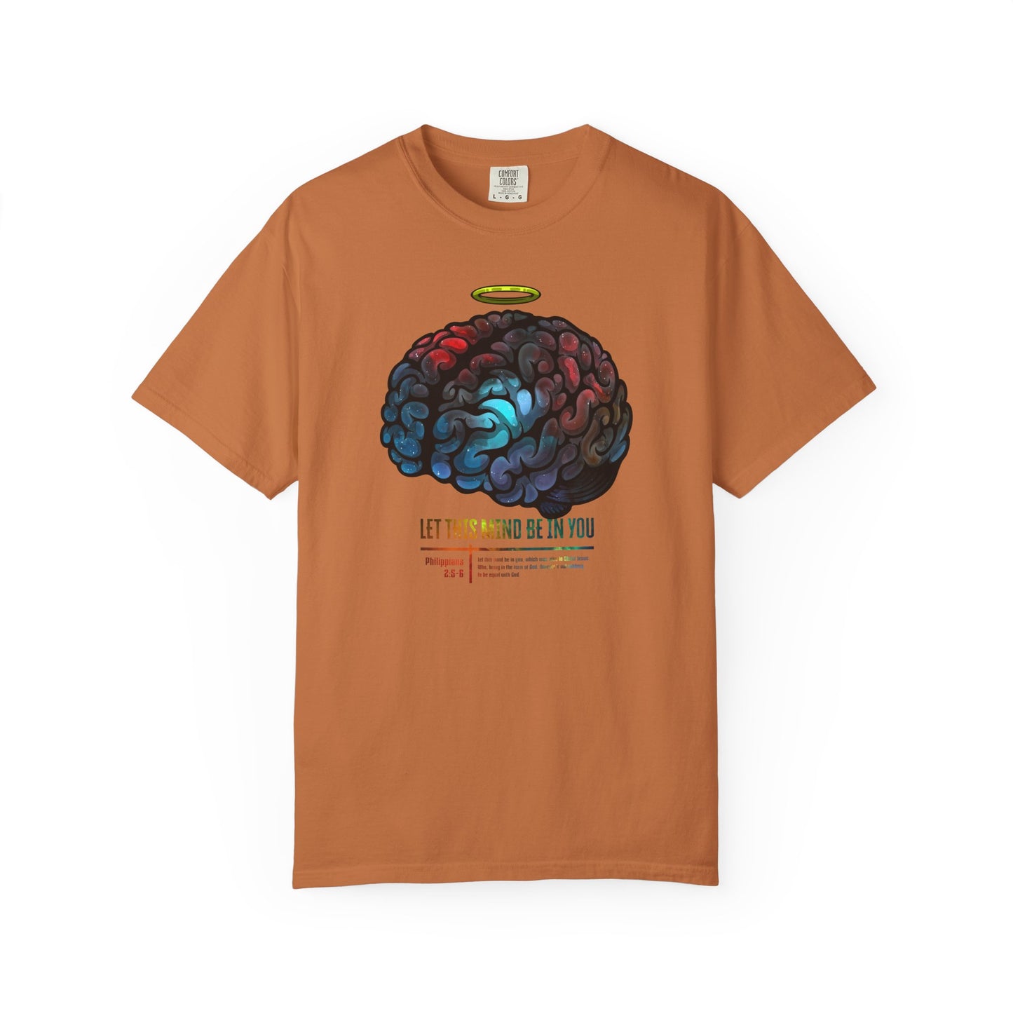 Let This Mind Be in You T-Shirt | Unisex Garment-Dyed Tee |