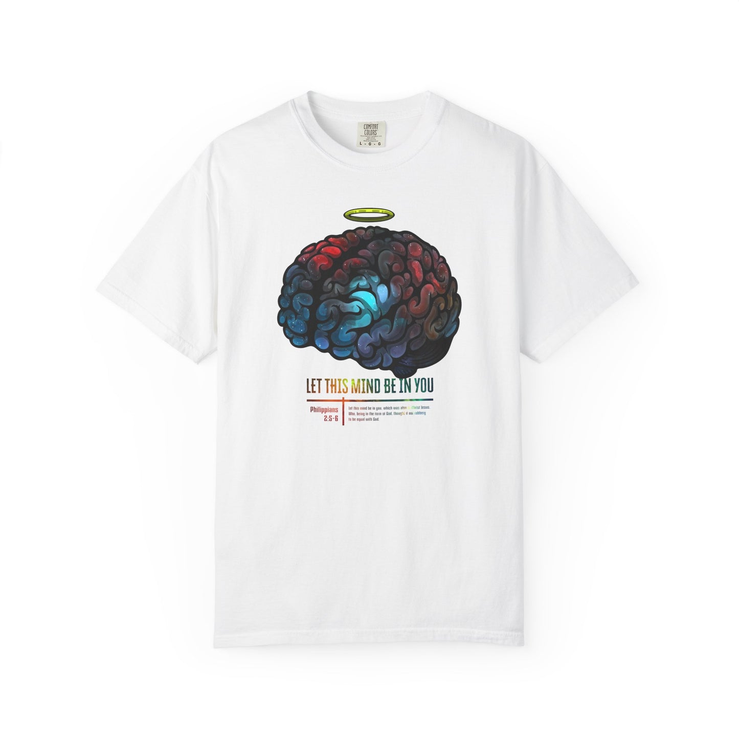 Let This Mind Be in You T-Shirt | Unisex Garment-Dyed Tee |