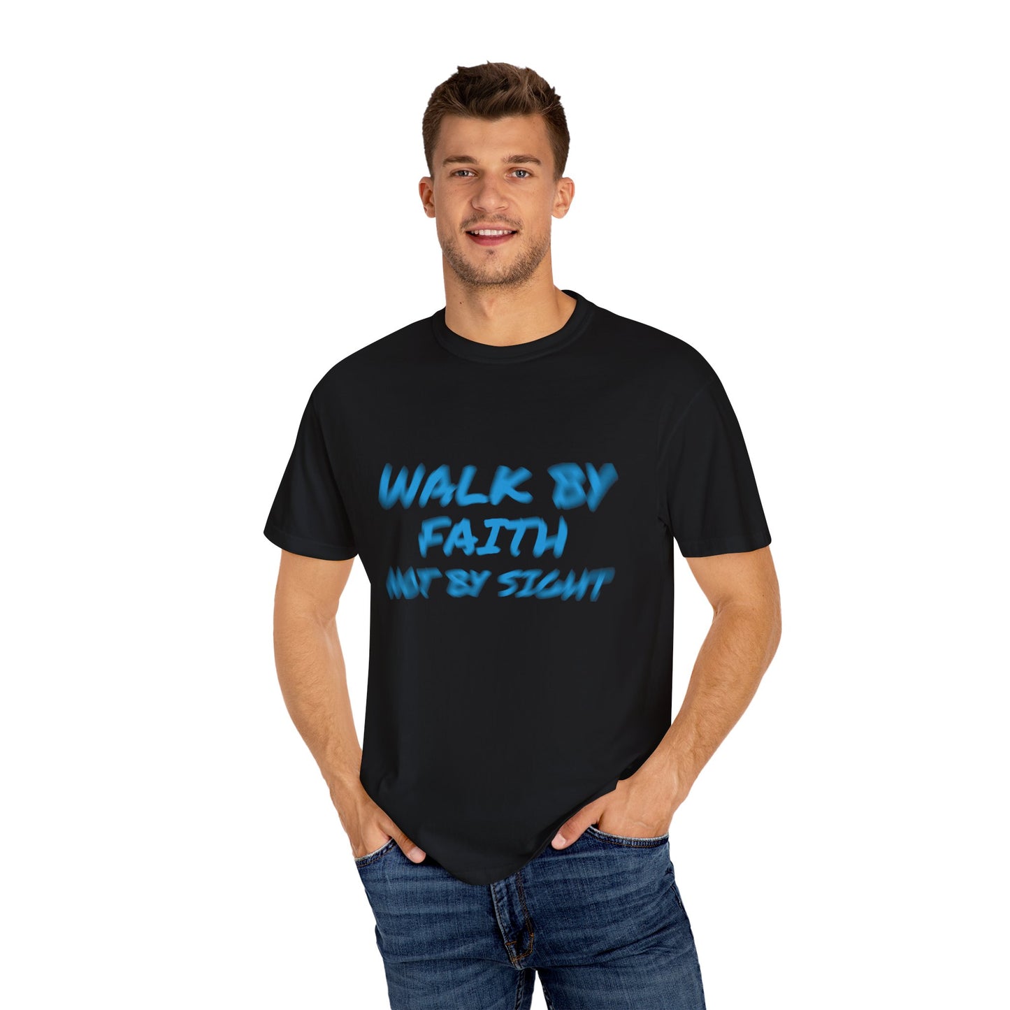 Walk by Faith Not by Sight