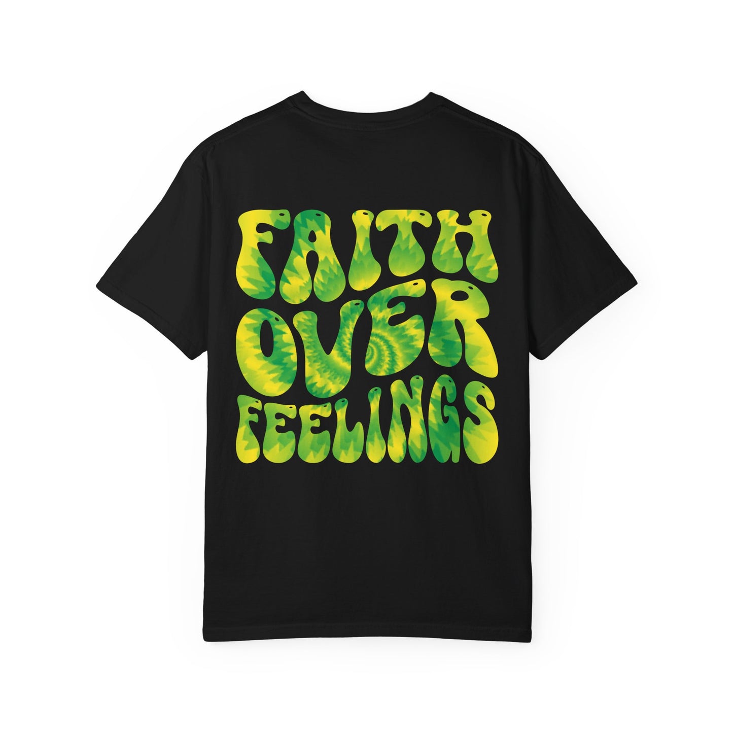 Faith over Feelings
